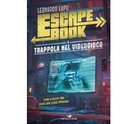 Trappola nel videogioco. Escape book