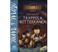 Trappola sotterranea. Mondragó. Vol. 3