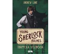 Trappola velenosa. Young Sherlock Holmes