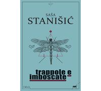Trappole e imboscate - Stanisic Sasa