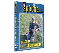 Traquer le carnassier - Top Pêche - Pêche des carnassiers