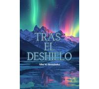 Tras el deshielo