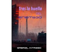 Tras la Huella del Enemigo: Las instrucciones solo funcionan si alguien las sigue