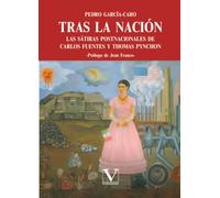 Tras la nación: las sátiras postnacionales de Carlos Fuentes y Thomas Pynchon: 1