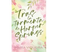 Tras la tormenta de Harper Springs