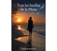 TRAS LAS HUELLAS DE LA MUSA