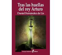 Tras las huellas del rey Arturo