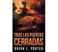 Tras Las Puertas Cerradas
