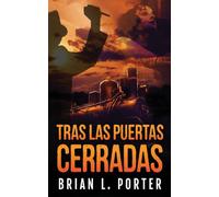 Tras Las Puertas Cerradas
