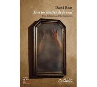 Tras los límites de lo real: Una definición de lo fantástico [Lingua spagnola]: Una Definiciaon de Lo Fantaastico: 161