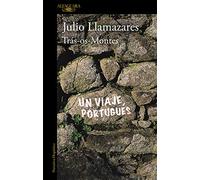 Trás-os-Montes: Un viaje portugués