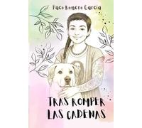 Tras romper las cadenas