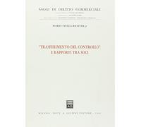 Trasferimento del controllo e rapporti tra soci