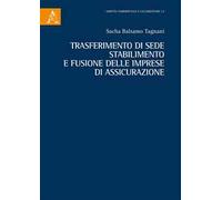 Trasferimento di sede, stabilimento e fusione delle imprese di assicurazione