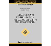 Trasferimento d'impresa in italia nel quadro del diritto u.e.
