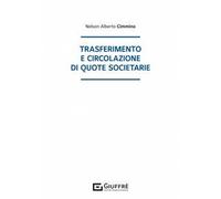 Trasferimento e circolazione di quote societarie