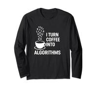 Trasforma Il caffè in algoritmi - Divertente Regalo per scienziati dei Dati Maglia a Manica