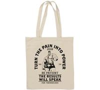 Trasforma il dolore in potere Be Patient The Results Will Speak for themselves Borsa in cotone naturale bianco