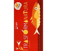 Trasformanatura. Ediz. a colori