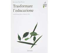 Trasformare l’educazione