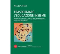 Trasformare l’educazione insieme. Prospettive internazionali per una rinnovata a