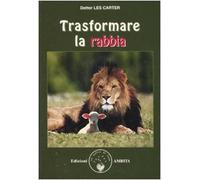 Trasformare la rabbia