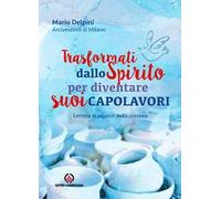 Trasformati dallo Spirito per diventare suoi capolavori. Lettera ai ragazzi della cresima