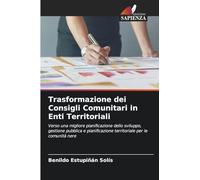 Trasformazione dei Consigli Comunitari in Enti Territoriali: Verso una migliore pianificazione dello sviluppo, gestione pubblica e pianificazione territoriale per le comunità nere