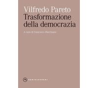 Trasformazione della democrazia - Pareto Vilfredo