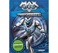 Trasformazione! Max Steel. Con poster. Ediz. illustrata