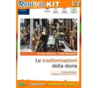 TRASFORMAZIONI DELLA STORIA (LA) Volume 1 + Connessioni con la storia 1 + Nuovo cittadine e cittadini oggi (9788830222632) - Libro Scolastico + Kit Scuola con Copertine Rebillo