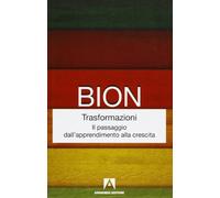 Trasformazioni. Il passaggio dall'apprendimento alla crescita