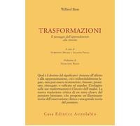 Trasformazioni. Il passaggio dall'apprendimento alla crescita - Bion Wilfred R.