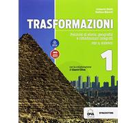 Trasformazioni. Per le Scuole superiori. Con e-book. Con espansione online. Con Libro: Atlante (Vol. 1)