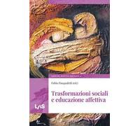 Trasformazioni sociali e educazione affettiva