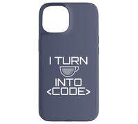 TRASFORMO IL CAFFÈ IN CODICE Fun Web Developers Coding Meme Custodia per iPhone 15