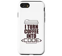 TRASFORMO IL CAFFÈ IN CODICE Fun Web Developers Coding Meme Custodia per iPhone SE (2020) / 7/8