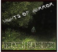 Trash Fashion - Nights of Error