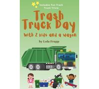 Trash Truck Day: With 2 kids and a wagon