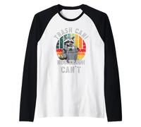 Trash Vintage Talker Raccoon La Spazzatura Non può Maglia con Maniche Raglan