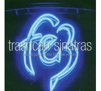 Trashcan Sinatras - Fez