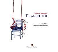 Traslochi. Ediz. illustrata