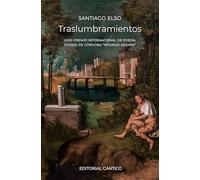 Traslumbramientos: XXXII PREMIO DE POESÍA CIUDAD DE CÓRDOBA