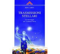 Trasmissioni stellari. Un messaggio per il pianeta terra
