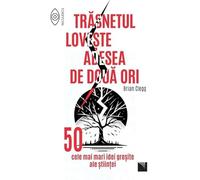 Trasnetul loveste adesea de doua ori