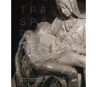 Trasparente bellezza. La nuova protezione per la Pietà vaticana