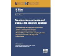 TRASPARENZA E ACCESSO NEL CODICE DEI CONTRATTI PUBBLICI - TOSCHEI STEFANO -