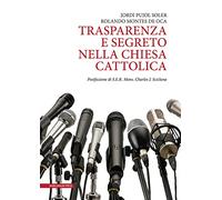Trasparenza e segreto nella Chiesa Cattolica