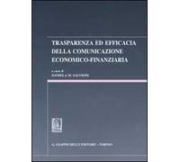 Trasparenza ed efficacia nella comunicazione economico-finanziaria