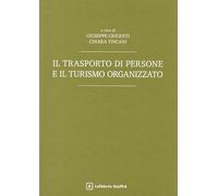 Trasporto di persone e il turismo organizzato